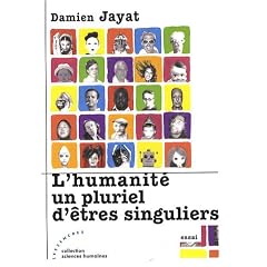 L�humanit�, un pluriel d��tres singuliers