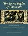 Sacred Rights of Conscience, The: Selected Readings on Religious Liberty and Church-State Relations in the American Founding