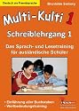 Multi-Kulti 1, Bd.1/Schreiblehrgang 1