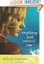 Anything but Normal: A Novel