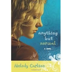 Anything but Normal: A Novel