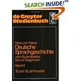 Deutsche Sprachgeschichte (Sammlung Goschen) by Peter Von Polenz
