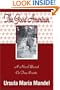 The Good American: A Novel Based On True Events