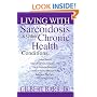 Living With Sarcoidosis & Other Chronic Health Conditions