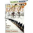 The Road To Kosovo: A Balkan Diary by Greg Campbell