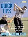 Leadbetter's Quick Tips: The Very Best Short Lessons to Fix Any Part of Your Golf Game