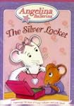 Angelina Ballerina: The Silver Locket