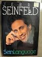 SEINLanguage by Jerry Seinfeld hardcover 1993