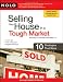 Selling Your House in a Tough Market: 10 Strategies That Work