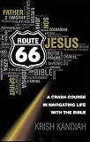 Route 66: A Crash Course in Navigating Life with the Bible