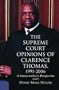 Supreme Court Opinions of Clarence Thomas 1991-2006: A Conservative's Perspective