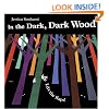 In the Dark, Dark Wood (Lift the Flap)