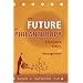 The Future of Philanthropy: Economics, Ethics, and Management