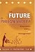 The Future of Philanthropy: Economics, Ethics, and Management