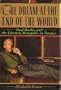 The Dream at the End of the World: Paul Bowles and the Literary Renegades in Tangier