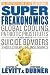 SuperFreakonomics