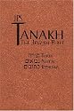 Tanakh: The Jewish Bible, The New JPS Translation According to the Traditional Hebrew Text