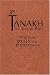 Tanakh: The Jewish Bible, The New JPS Translation According to the Traditional Hebrew Text