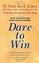 Dare to Win