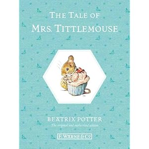 The Tale of Mrs. Tittlemouse
