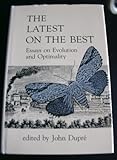 The latest on the best : essays on evolution and optimality