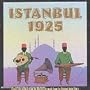 Istanbul 1925