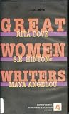 Great Women Writers: Rita Dove, S.E. Hinton & Maya Angelou