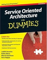 Service Oriented Architecture (SOA) for Dummies