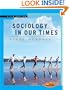 Sociology in Our Times (with CD-ROM and InfoTrac)
