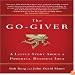 The Go-Giver: A Little Story About a Powerful Business Idea