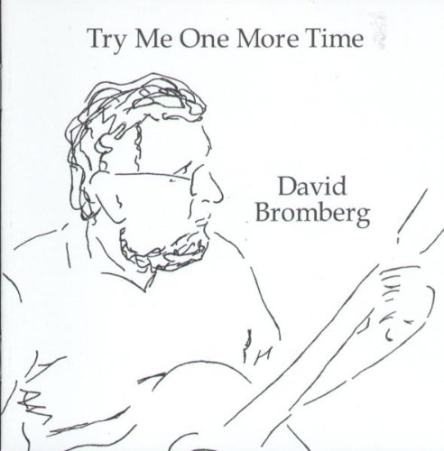 David Bromberg - Try Me One More Time - Zortam Music