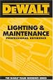 DEWALT  Lighting & Maintenance Professional Reference (Dewalt Trade Reference Series)