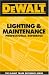 DEWALT  Lighting & Maintenance Professional Reference (Dewalt Trade Reference Series)