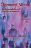 Uprooted Minds:Surviving the Politics of Terror in the Americas (Relational Perspectives Book Series)