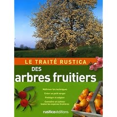 Le Trait� Rustica des arbres fruitiers