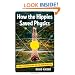 How the Hippies Saved Physics: Science, Counterculture, and the Quantum Revival