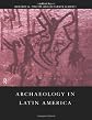 Archaeology in Latin America