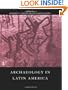 Archaeology in Latin America