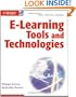 E-learning Tools and Technologies: A consumer's guide for trainers, teachers, educators, and instructional designers