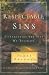 Respectable Sins: Confronting the Sins We Tolerate
