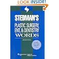 Stedman's Plastic Surgery, ENT and Dentistry Words (Stedman's Word Book) by Stedman's