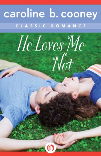 he loves me not a cooney classic romance