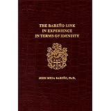 The Bareno Link in Experience in Terms of Identity