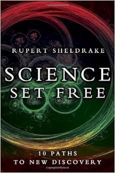 Science Set Free: 10 Paths to New Discovery: