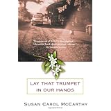 lay that trumpet in our hands