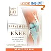 FrameWork for the Knee: A 6-Step Plan for Preventing Injury and Ending Pain (FrameWork Active for Life)