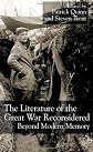 The Literature of the Great War Reconsidered: Beyond Modern Memory