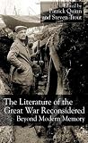 The Literature of the Great War Reconsidered: Beyond Modern Memory