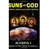 Suns of God: Krishna, Buddha and Christ Unveiled