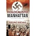 Holocausto Manhattan (La Trama)